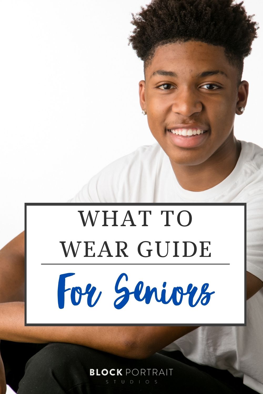 Senior Portrait Tips: What to Wear Guide - Block Portrait Studios